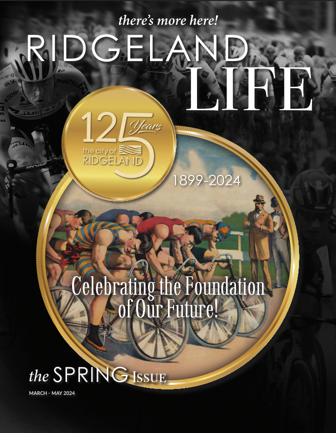 Ridgeland Life Spring 2024 Issue